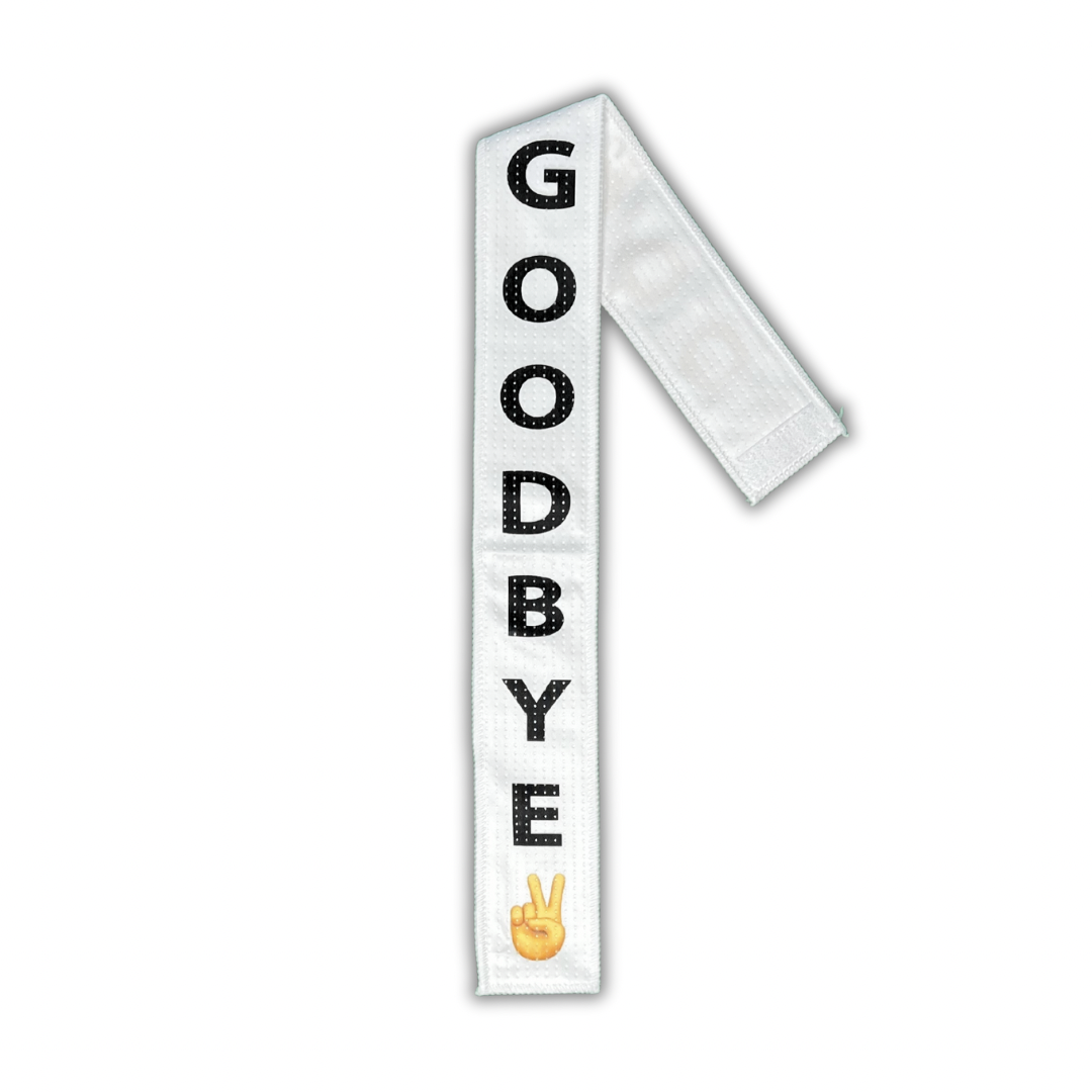 GOODBYE STREAMER TOWEL